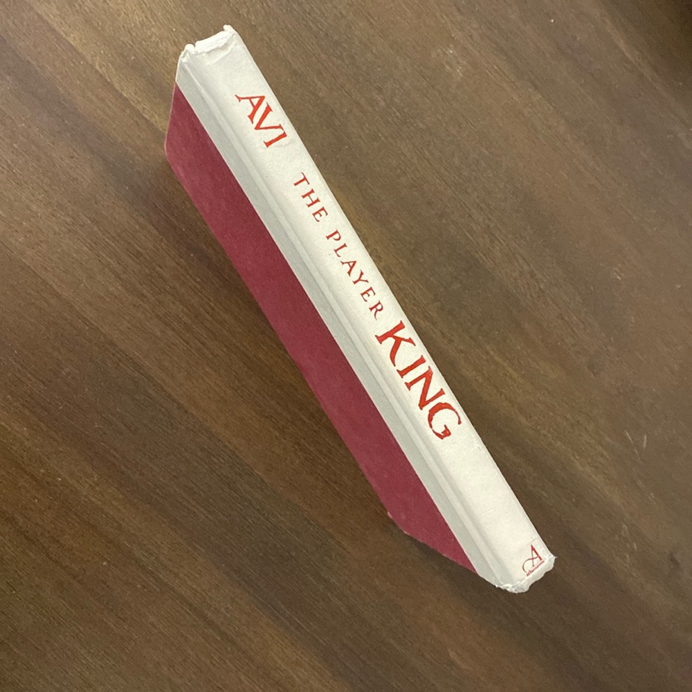 The Player King by Avi (A Richard Jackson Book) hardcover, 2017